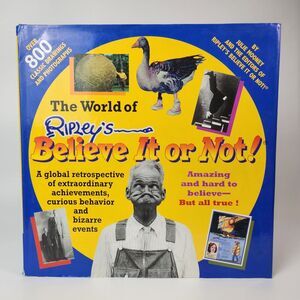 The World Of Ripleys Believe It Or Not Hardcover Book 1999 Bizarre Extraordinary